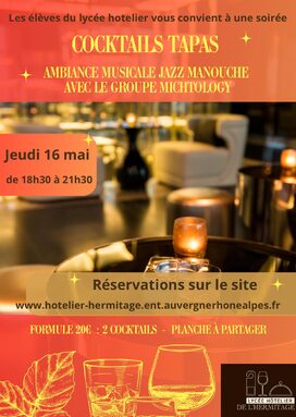 Cocktails Tapas - Jeudi 16 mai 2024 - réservations restaurant Les Bessards